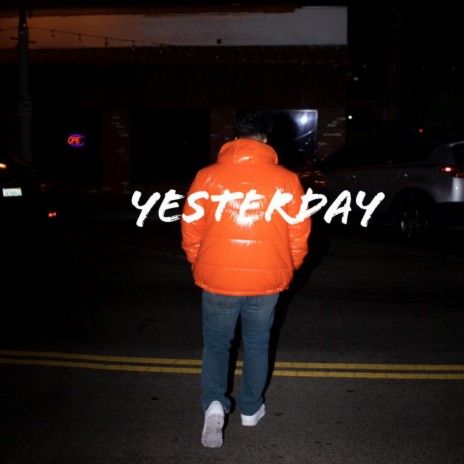 Yesterday | Boomplay Music