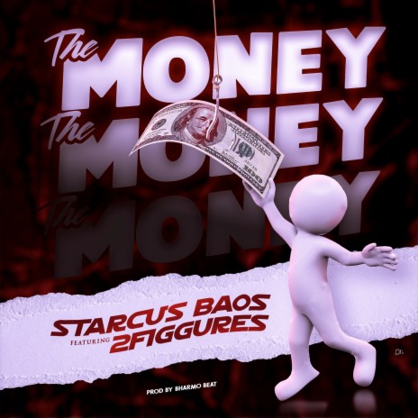 The Money ft. 2figgures | Boomplay Music