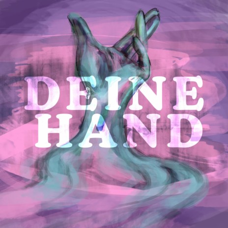 Deine Hand | Boomplay Music