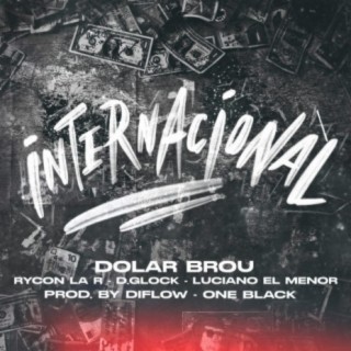 Internacional (feat. Rycon La R, D.Glock & Luciano El Menor)