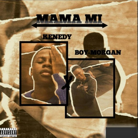 Mama Mi ft. Boy Morgan
