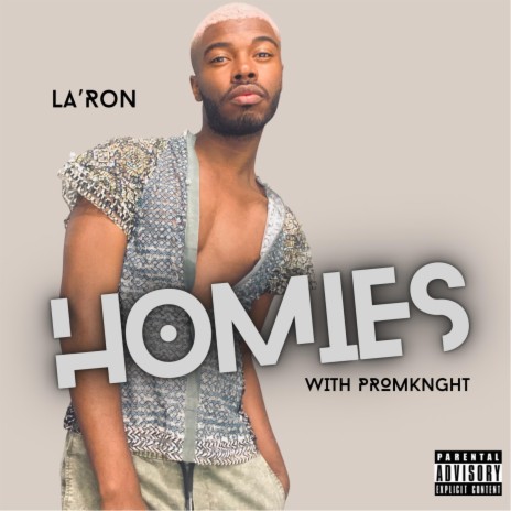 Homies ft. Promknght | Boomplay Music