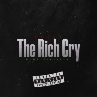 The Rich Cry