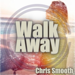 Walk Away