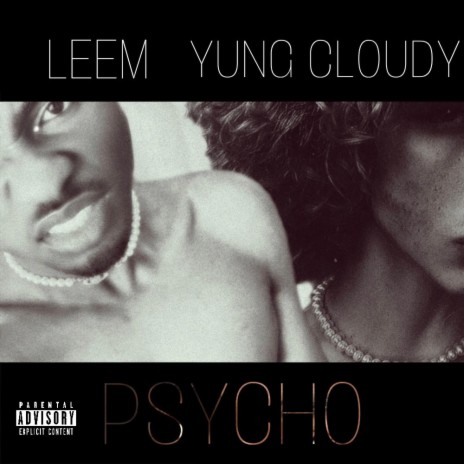 Psycho ft. Yung Cloudy | Boomplay Music