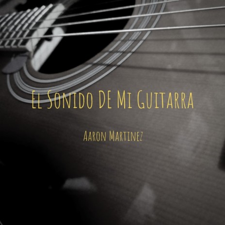 El Sonido De Mi Guitarra | Boomplay Music