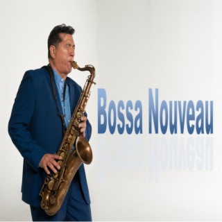 Bossa Nouveau