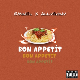 Bon Appetit ft. Allysony lyrics | Boomplay Music