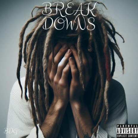 Breakdowns | Boomplay Music