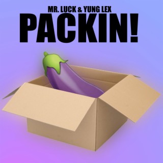 PACKIN'