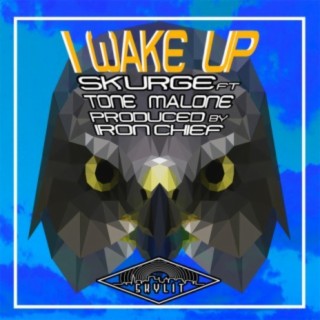 I Wake Up (feat. Tone Malone)