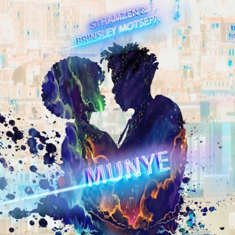 Munye ft. Brinsley Motsepa | Boomplay Music