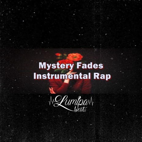 Mystery Fades - Instrumental Rap ft. Beats De Rap & Instrumental Rap Hip Hop | Boomplay Music