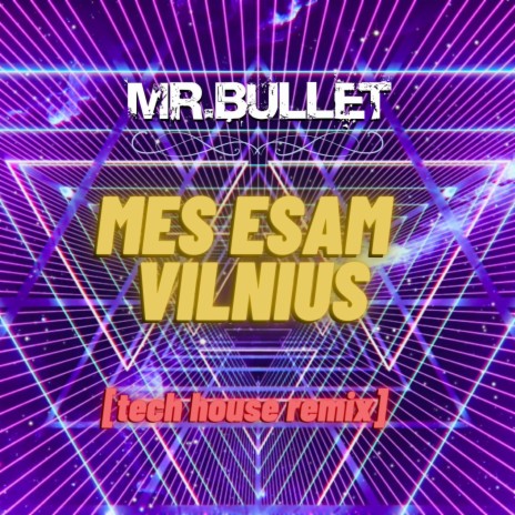 Mes Esam Vilnius (tech house remix)