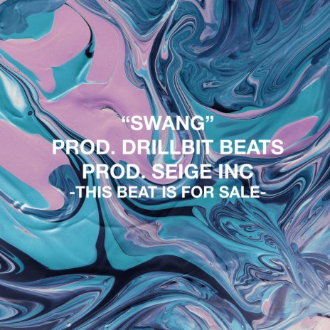 Swang ft. Seige Inc
