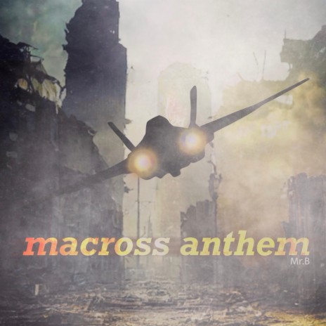 Macross Anthem | Boomplay Music
