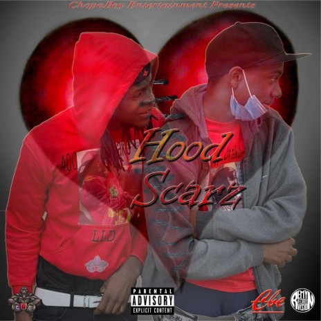 Hood Scarz (feat. CBE Trello)