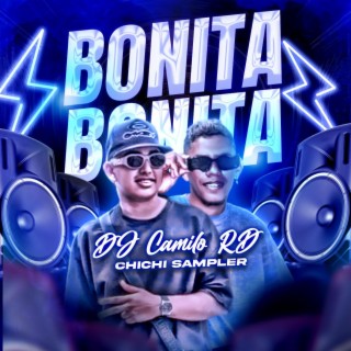 Bonita (Dj Camilo RD) [Chichi sampler] (Guarapo 2024)
