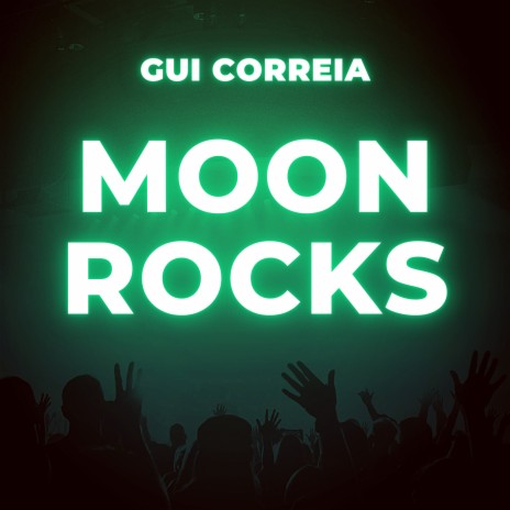 Moon Rocks | Boomplay Music