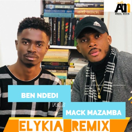 Elykia Remix (feat. Mack Mazamba) (Remix) | Boomplay Music