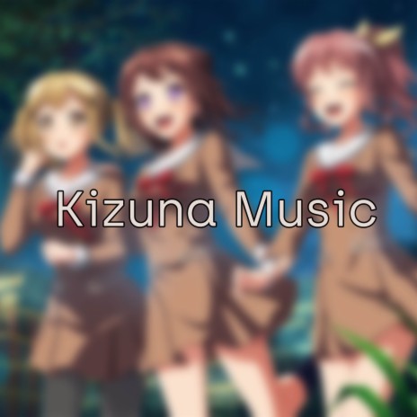 Kizuna Music (From: BanG Dream! Season 2) [Opening] | Boomplay Music