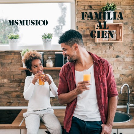 Familia Al Cien | Boomplay Music