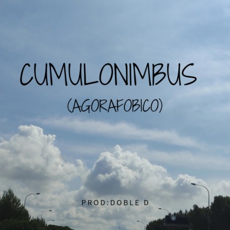 CUMULONIMBUS (AGORAFOBICO)