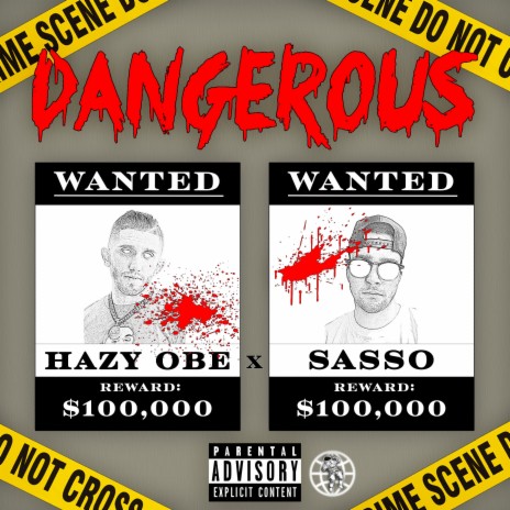 Dangerous (feat. Sasso) | Boomplay Music