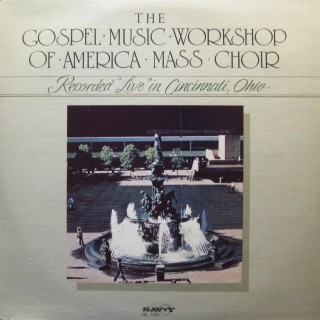 The Gospel Music Workshop Of America Mass Choir