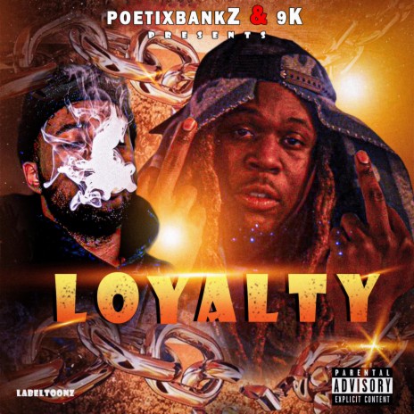 Loyalty ft. 9k | Boomplay Music