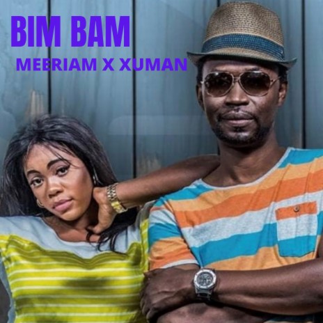 Bim Bam ft. Meeriam | Boomplay Music