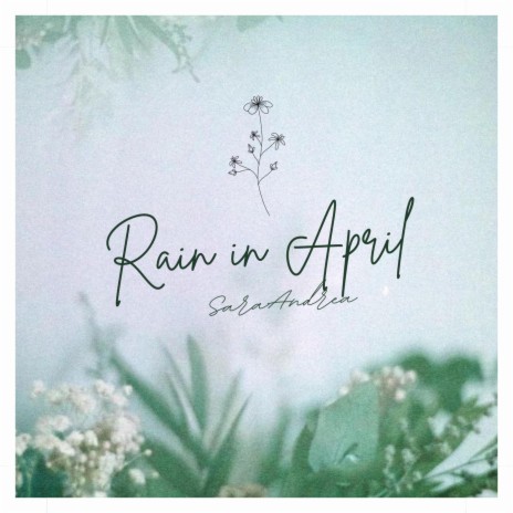 Rain in April | Boomplay Music