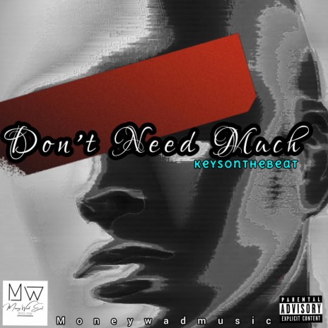 Don't Need Much | Boomplay Music
