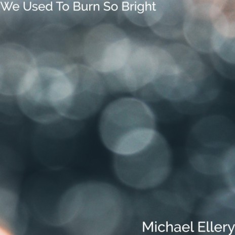 We Used To Burn So Bright ft. Katie J | Boomplay Music