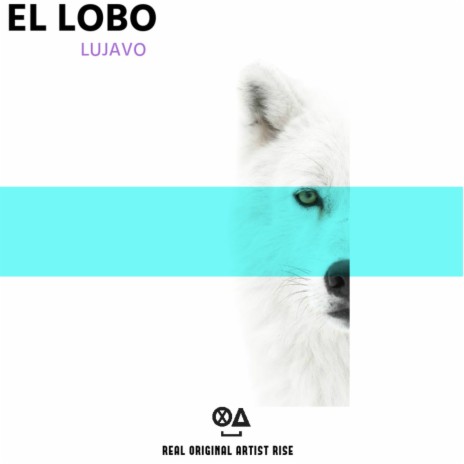 El Lobo | Boomplay Music