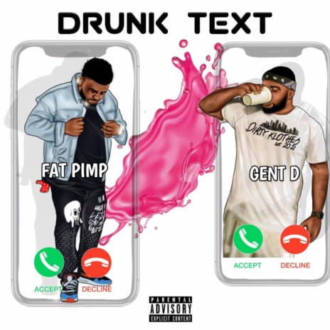 Drunk Text ft. Fat Pimp | Boomplay Music