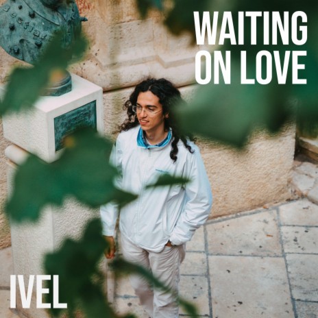 Waiting On Love | Boomplay Music