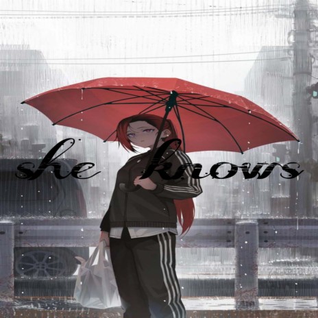 she knows | Boomplay Music