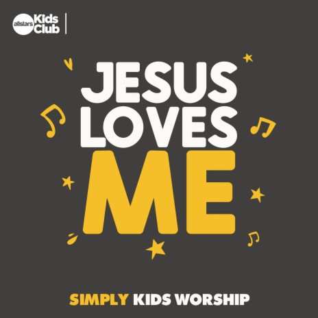 Jesus Loves Me | Simply Kids Worship | Boomplay Music