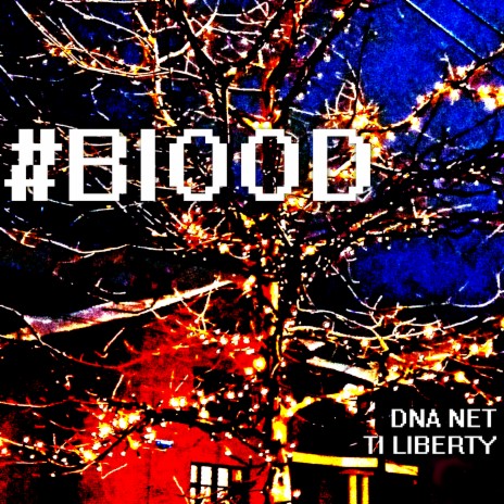 Blood (Slow) ft. TI LIBERTY | Boomplay Music