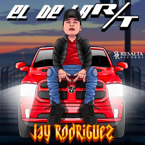 EL DE LA R/T | Boomplay Music