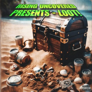 Rising Uncovered Presents: LOOT!