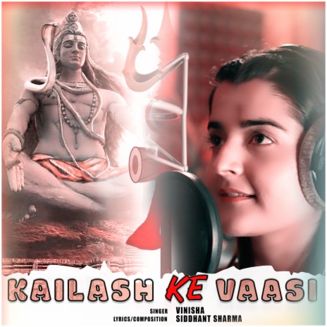 Kailash Ke Wasi | Boomplay Music