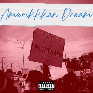 Amerikkkan Dream