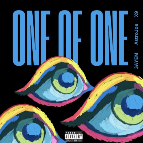 ONE OF ONE ft. AstroJoe | Boomplay Music