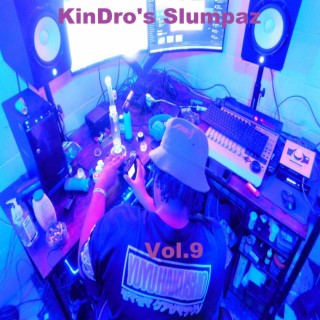 KinDro's Slumpaz, Vol. 9