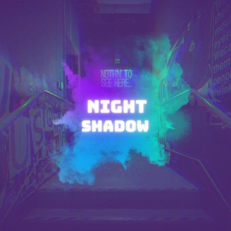 Night Shadow | Boomplay Music
