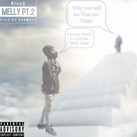 MELLY Pt. 2 ft. Prod. By DeeMarc | Boomplay Music
