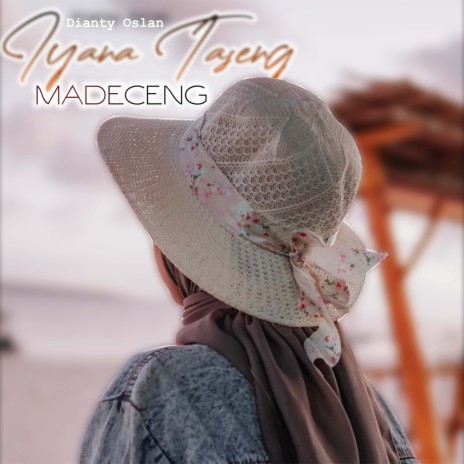 Iyana Taseng Madeceng | Boomplay Music