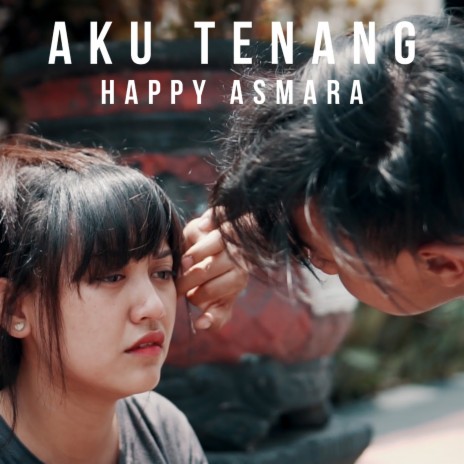 Aku Tenang | Boomplay Music